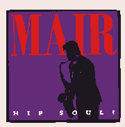 Mair Hip Soul